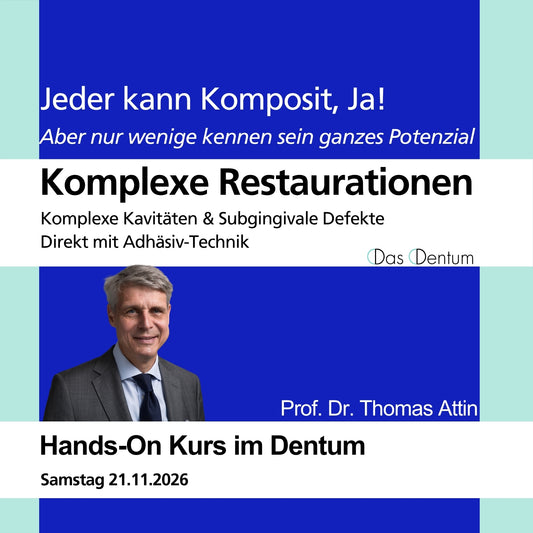 Komplexe Restaurationen  mit direkter Adhäsiv-Technik Prof. Dr. Thomas Attin